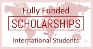 Fully Funded Scholarships for Doctoral degree for international students
