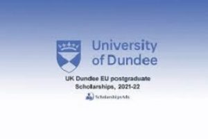 UK University of Dundee EU Postgraduate Scholarships 2022