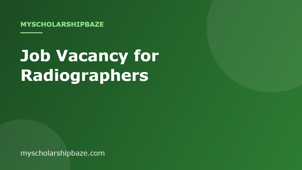 Job Vacancy for Radiographers