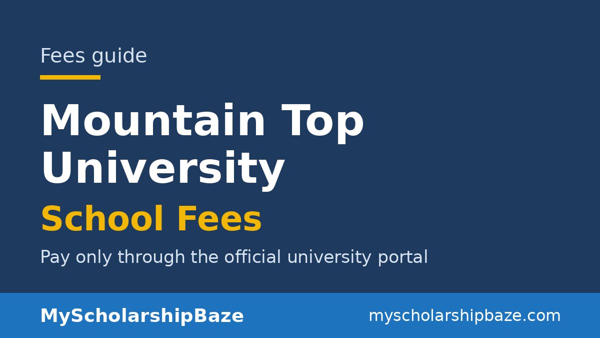 Mountain Top University school fees guide