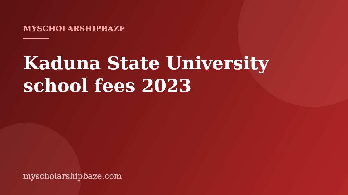 Kaduna State University school fees 2023