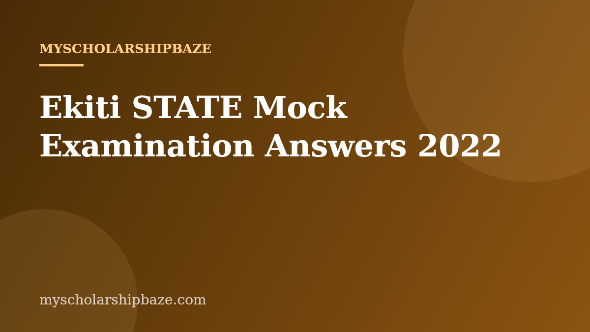 Ekiti STATE Mock Examination Answers 2022