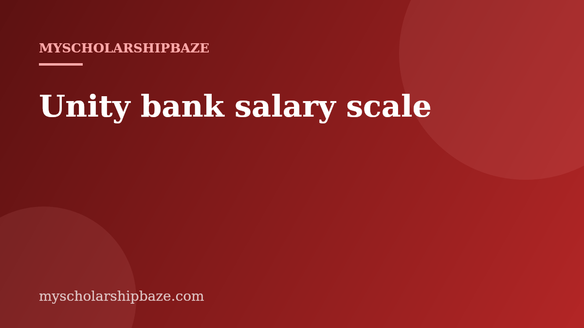 Unity bank salary scale
