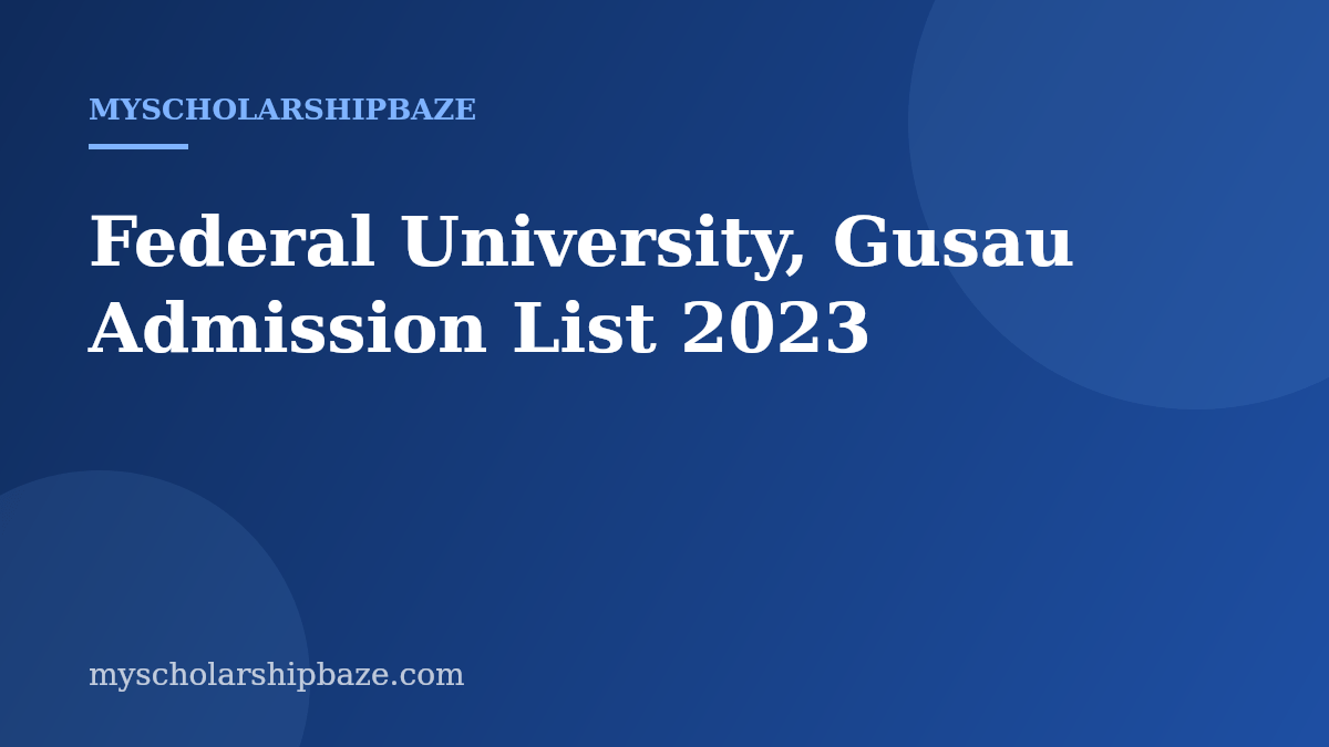 Federal University, Gusau Admission List 2023