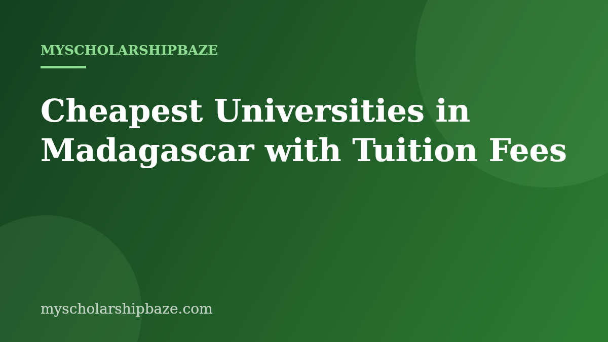 Cheapest Universities in Madagascar with Tuition Fees