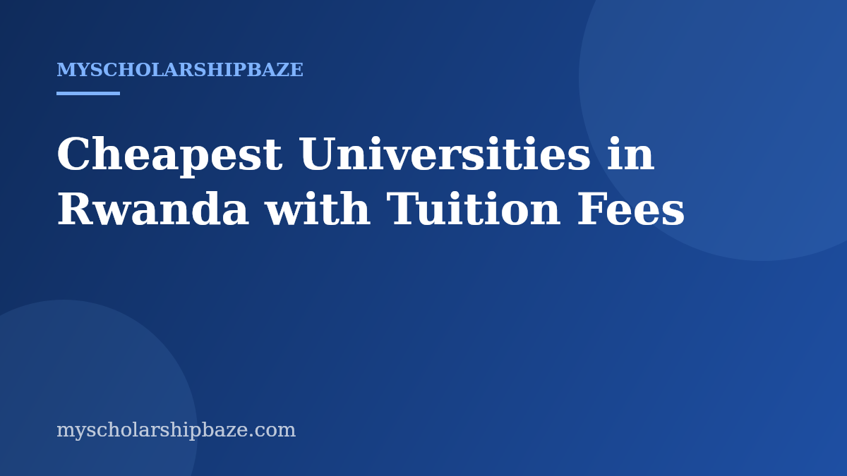 Cheapest Universities in Rwanda with Tuition Fees