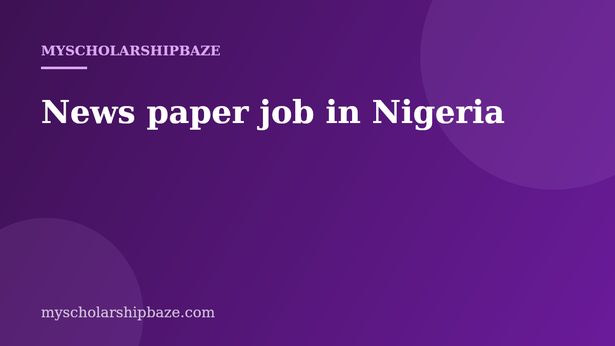 News paper job in Nigeria