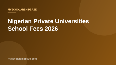 Nigerian Private Universities School Fees 2026