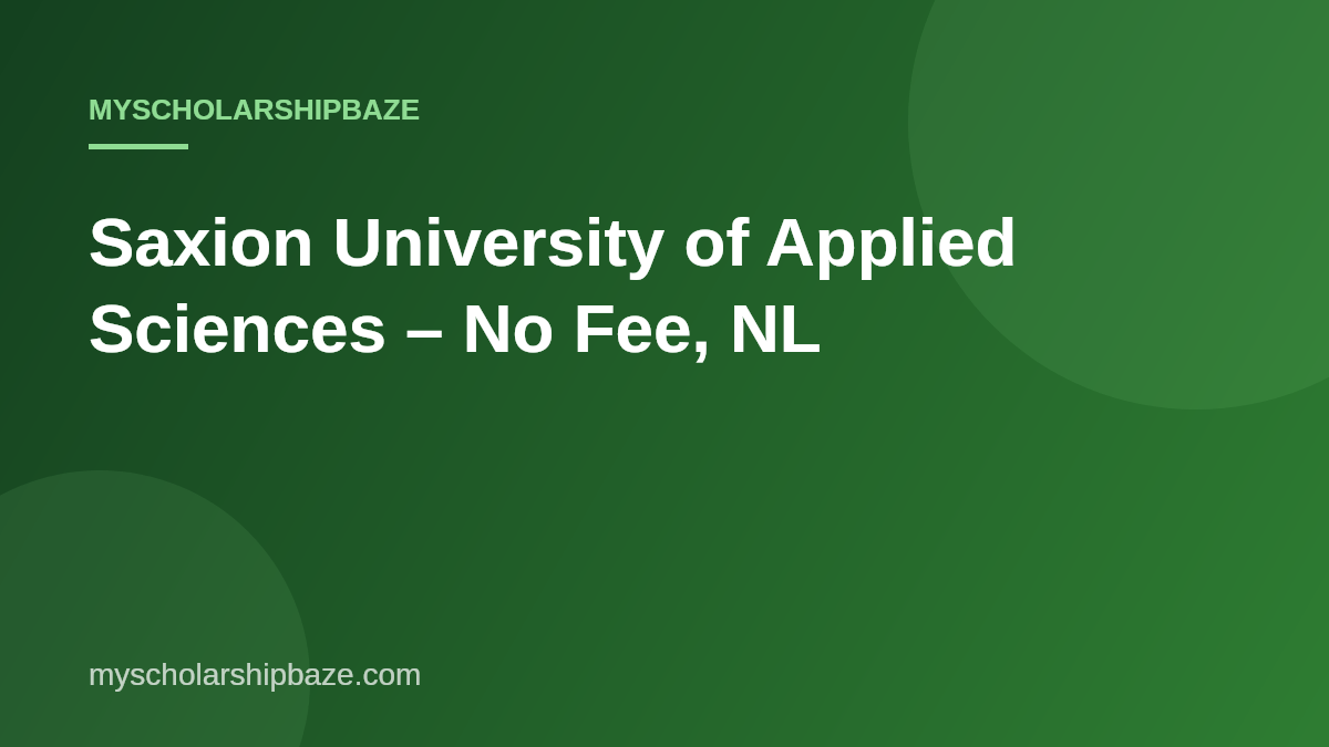 Saxion University of Applied Sciences – No Fee, NL