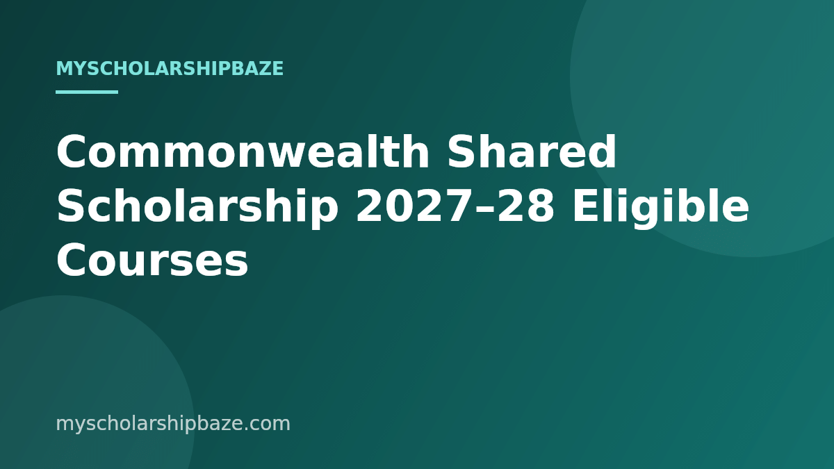 Commonwealth Shared Scholarship 2027–28 Eligible Courses