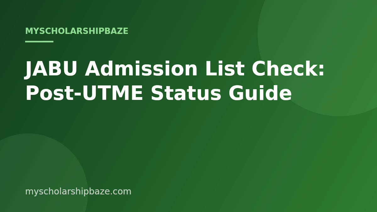 JABU Admission List Check: Post-UTME Status Guide