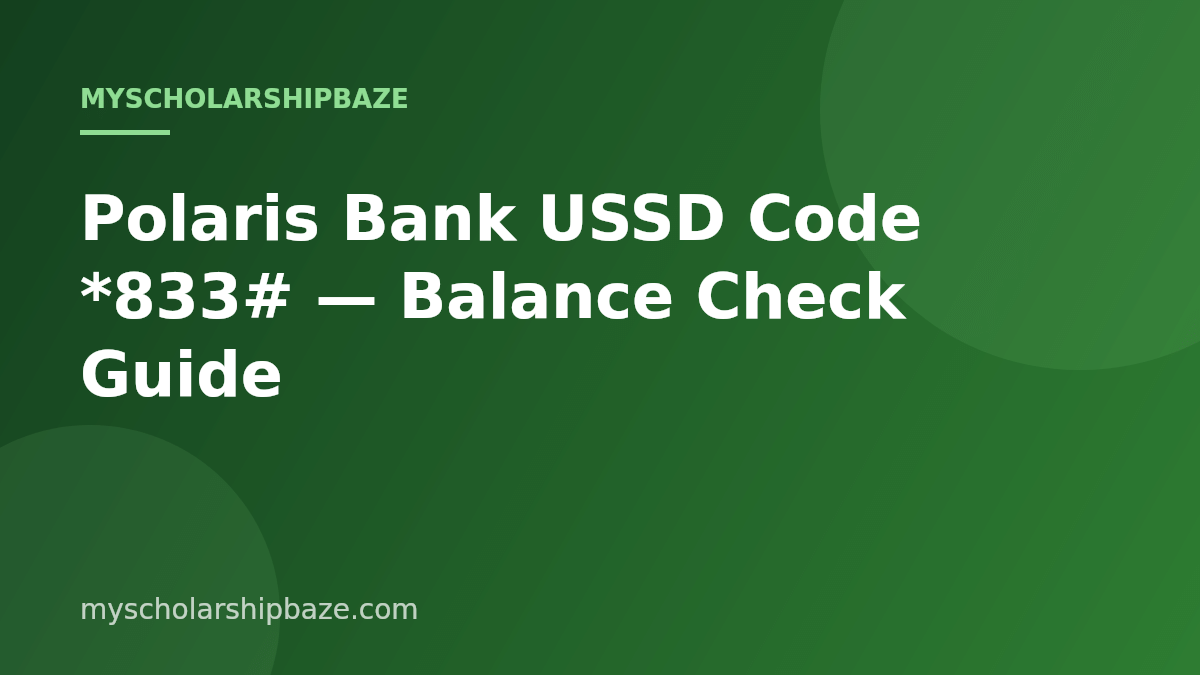 Polaris Bank USSD Code *833# — Balance Check Guide
