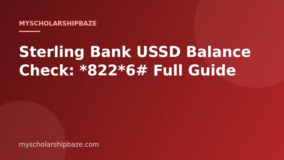 Sterling Bank USSD Balance Check: *822*6# Full Guide