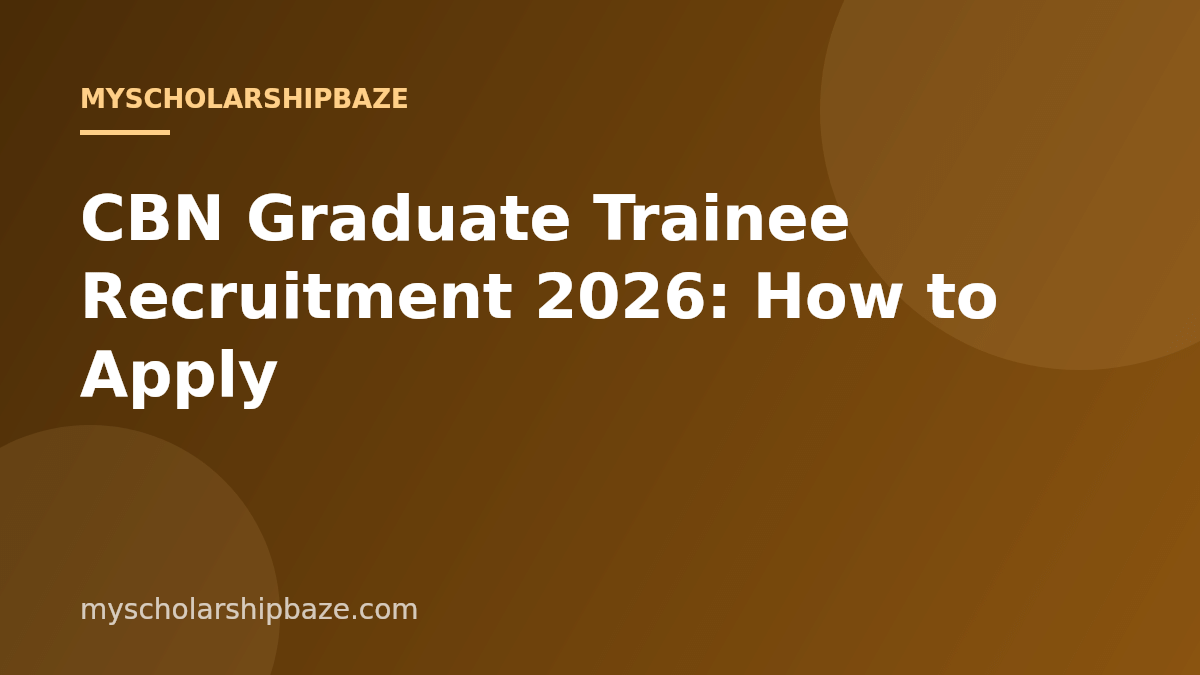 CBN Graduate Trainee Recruitment 2026: How to Apply