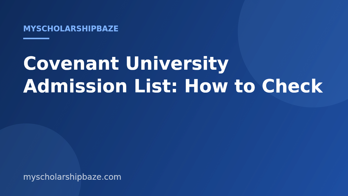 Covenant University Admission List: How to Check