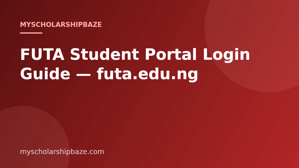 FUTA Student Portal Login Guide — futa.edu.ng
