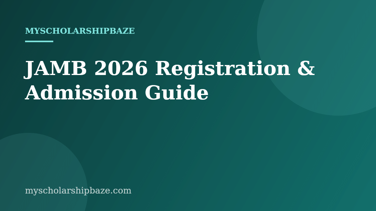 JAMB 2026 Registration & Admission Guide