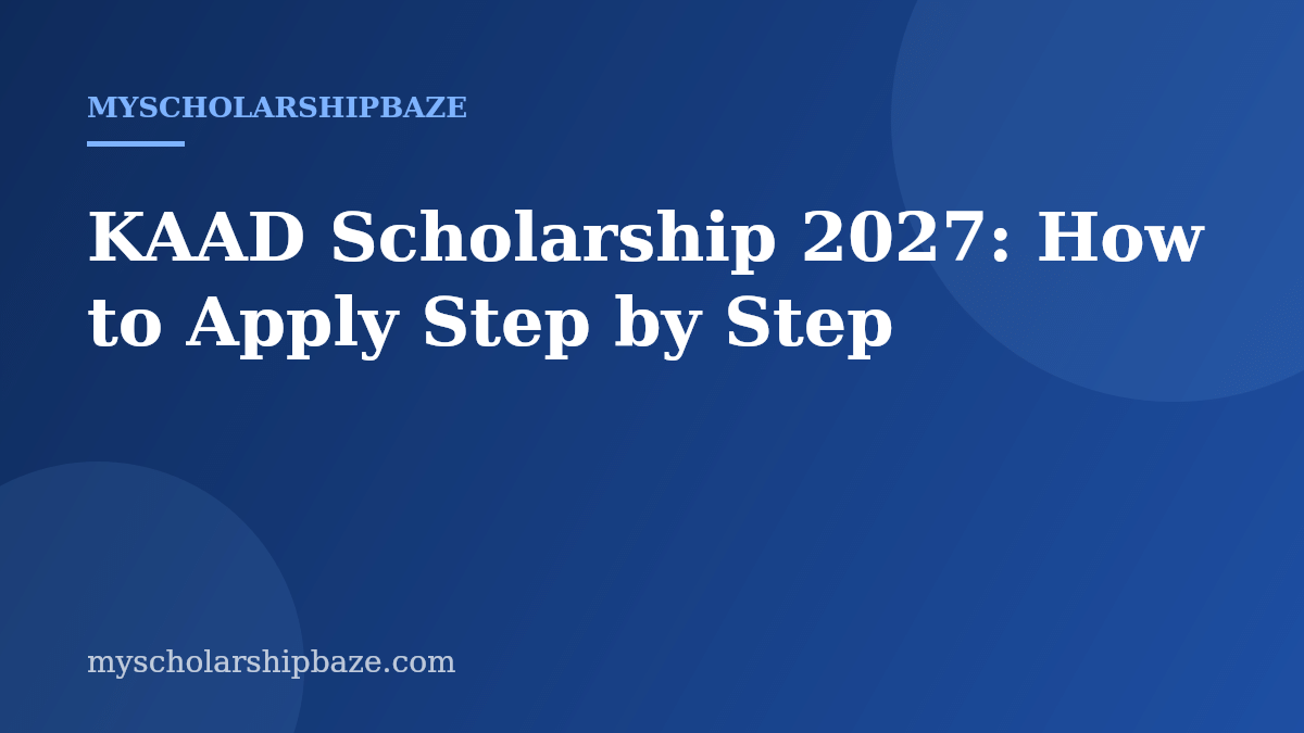 KAAD Scholarship 2027: How to Apply Step by Step