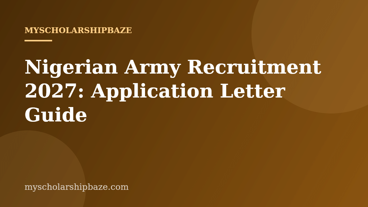 Nigerian Army Recruitment 2027: Application Letter Guide