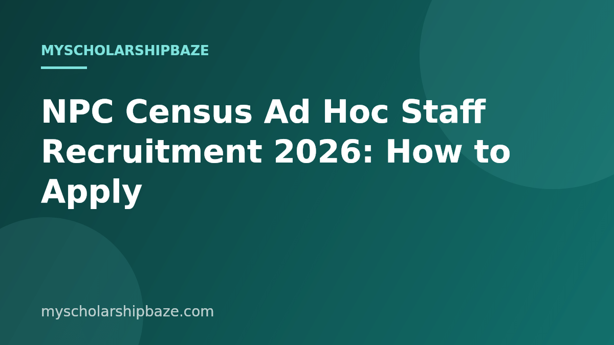 NPC Census Ad Hoc Staff Recruitment 2026: How to Apply
