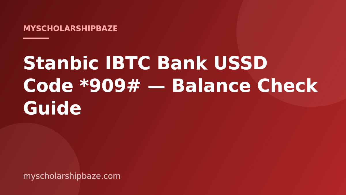 Stanbic IBTC Bank USSD Code *909# — Balance Check Guide