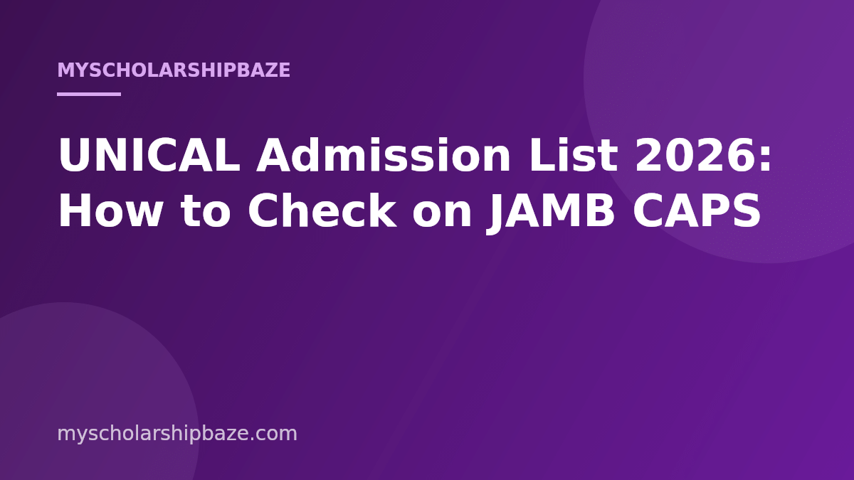 UNICAL Admission List 2026: How to Check on JAMB CAPS