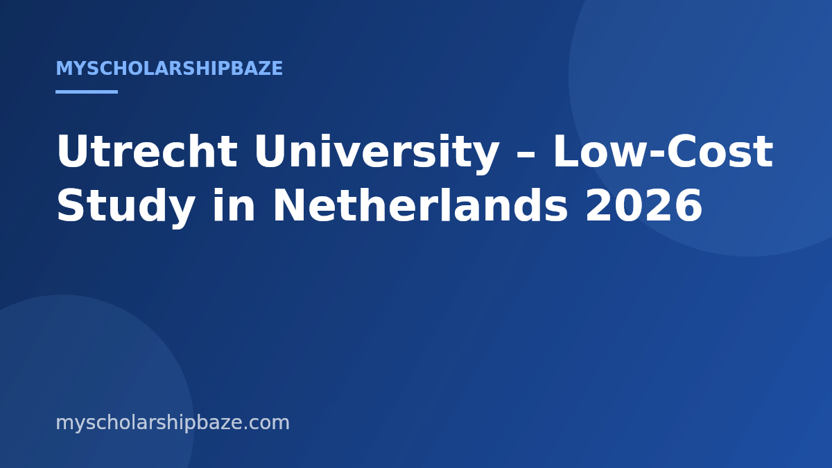 Utrecht University – Low-Cost Study in Netherlands 2026